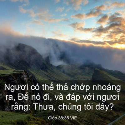 Picture 03 - Gióp 38:35 VIE - Ngươi có thế thả chớp nhoáng ra, Để - Bible Verse Picture