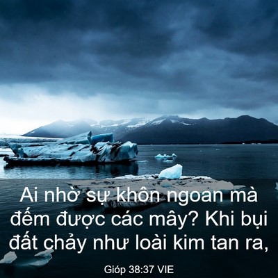 Picture 03 - Gióp 38:37 VIE - Ai nhờ sự khôn ngoan mà đếm được - Bible Verse Picture