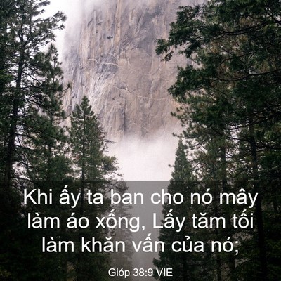 Picture 03 - Gióp 38:9 VIE - Khi ấy ta ban cho nó mây làm áo xống, - Bible Verse Picture