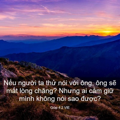 Picture 03 - Gióp 4:2 VIE - Nếu người ta thử nói với ông, ông - Bible Verse Picture