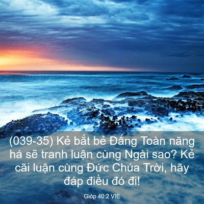 Picture 03 - Gióp 40:2 VIE - (039-35) Kẻ bắt bẻ Đấng Toàn năng há - Bible Verse Picture