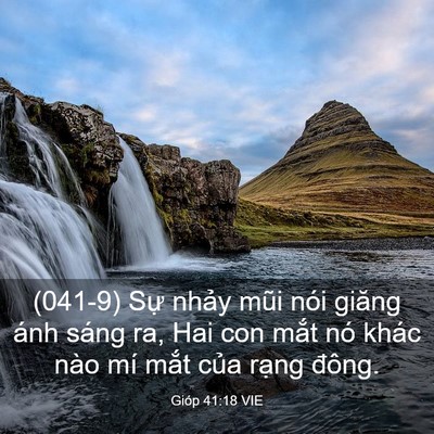 Picture 03 - Gióp 41:18 VIE - (041-9) Sự nhảy mũi nói giăng ánh sáng - Bible Verse Picture
