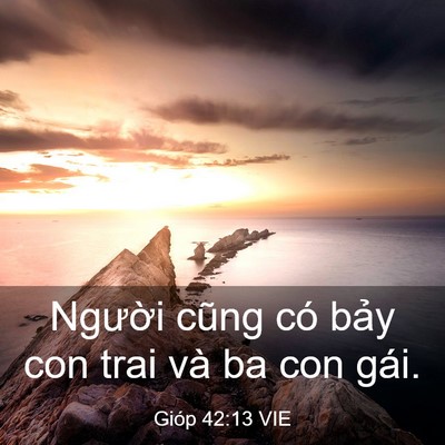 Picture 03 - Gióp 42:13 VIE - Người cũng có bảy con trai và ba con - Bible Verse Picture