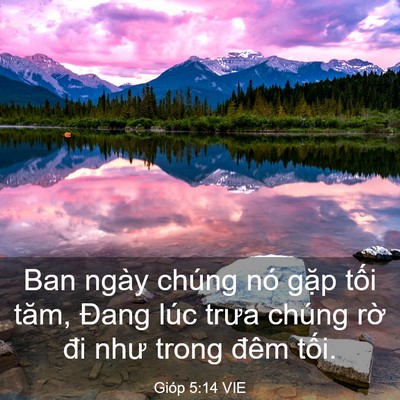 Picture 03 - Gióp 5:14 VIE - Ban ngày chúng nó gặp tối tăm, Đang lúc - Bible Verse Picture
