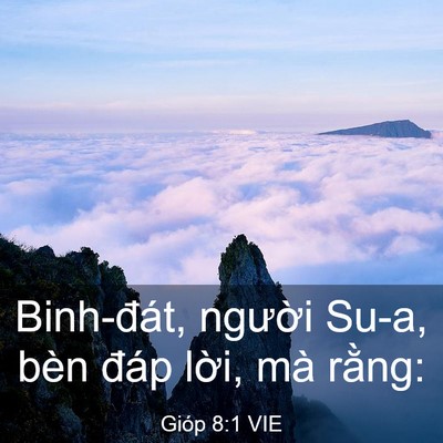 Picture 03 - Gióp 8:1 VIE - Binh-đát, người Su-a, bèn đáp lời, mà - Bible Verse Picture