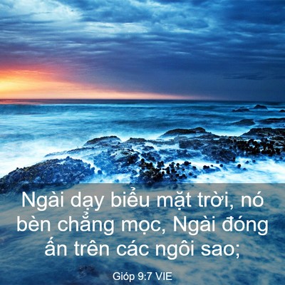 Picture 03 - Gióp 9:7 VIE - Ngài dạy biểu mặt trời, nó bèn chẳng - Bible Verse Picture