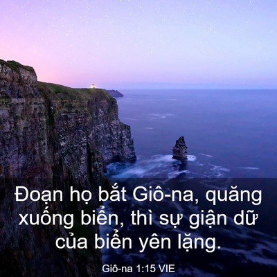 Picture 03 - Giô-na 1:15 VIE - Đoạn họ bắt Giô-na, quăng xuống - Bible Verse Picture