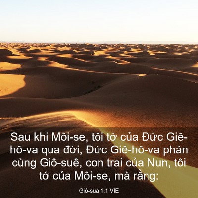 Picture 03 - Giô-sua 1:1 VIE - Sau khi Môi-se, tôi tớ của Đức - Bible Verse Picture