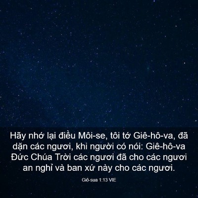 Picture 03 - Giô-sua 1:13 VIE - Hãy nhớ lại điều Môi-se, tôi tớ - Bible Verse Picture
