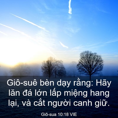 Picture 03 - Giô-sua 10:18 VIE - Giô-suê bèn dạy rằng: Hãy lăn đá lớn - Bible Verse Picture