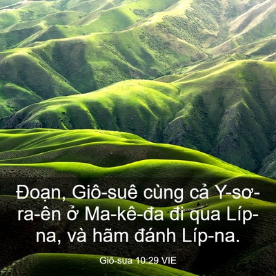 Picture 03 - Giô-sua 10:29 VIE - Đoạn, Giô-suê cùng cả Y-sơ-ra-ên ở - Bible Verse Picture