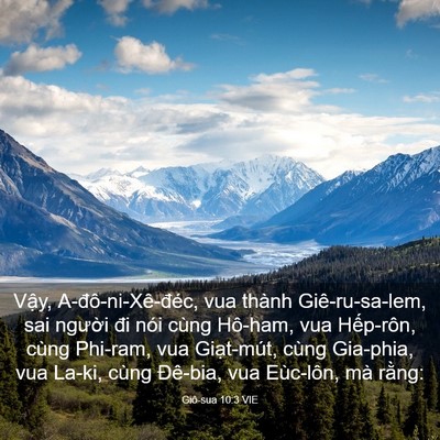 Picture 03 - Giô-sua 10:3 VIE - Vậy, A-đô-ni-Xê-đéc, vua thành - Bible Verse Picture