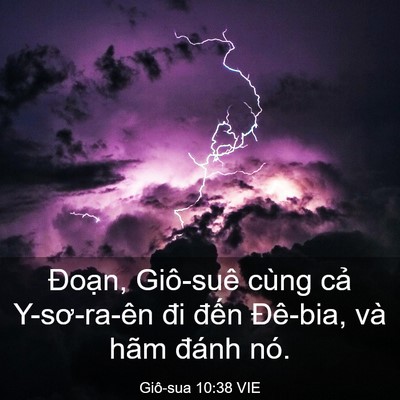 Picture 03 - Giô-sua 10:38 VIE - Đoạn, Giô-suê cùng cả Y-sơ-ra-ên đi - Bible Verse Picture