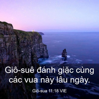 Picture 03 - Giô-sua 11:18 VIE - Giô-suê đánh giặc cùng các vua này lâu - Bible Verse Picture