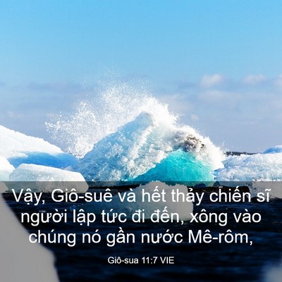 Picture 03 - Giô-sua 11:7 VIE - Vậy, Giô-suê và hết thảy chiến sĩ - Bible Verse Picture