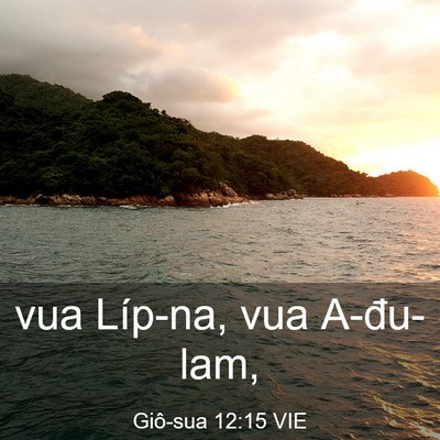 Picture 03 - Giô-sua 12:15 VIE - vua Líp-na, vua - Bible Verse Picture