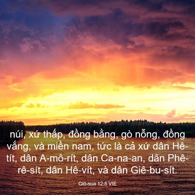 Picture 03 - Giô-sua 12:8 VIE - núi, xứ thấp, đồng bằng, gò nỗng, - Bible Verse Picture