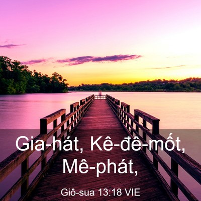Picture 03 - Giô-sua 13:18 VIE - Gia-hát, Kê-đê-mốt, - Bible Verse Picture