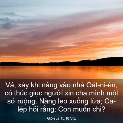 Picture 03 - Giô-sua 15:18 VIE - Vả, xảy khi nàng vào nhà Oát-ni-ên, có - Bible Verse Picture