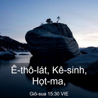 Picture 03 - Giô-sua 15:30 VIE - Ê-thô-lát, Kê-sinh, - Bible Verse Picture
