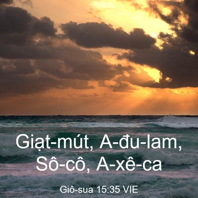 Picture 03 - Giô-sua 15:35 VIE - Giạt-mút, A-đu-lam, Sô-cô, - Bible Verse Picture