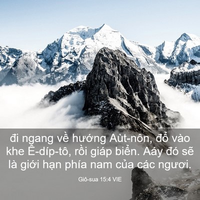 Picture 03 - Giô-sua 15:4 VIE - đi ngang về hướng Aùt-nôn, đổ vào khe - Bible Verse Picture
