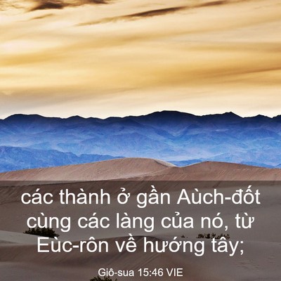 Picture 03 - Giô-sua 15:46 VIE - các thành ở gần Aùch-đốt cùng các - Bible Verse Picture