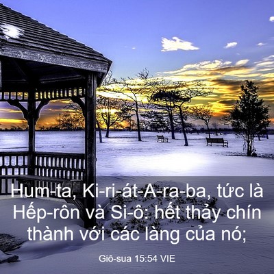 Picture 03 - Giô-sua 15:54 VIE - Hum-ta, Ki-ri-át-A-ra-ba, tức là Hếp-rôn - Bible Verse Picture