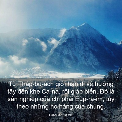 Picture 03 - Giô-sua 16:8 VIE - Từ Tháp-bu-ách giới hạn đi về hướng - Bible Verse Picture