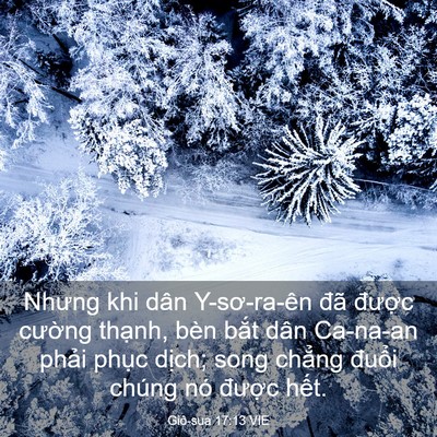 Picture 03 - Giô-sua 17:13 VIE - Nhưng khi dân Y-sơ-ra-ên đã được - Bible Verse Picture