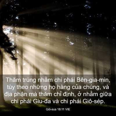 Picture 03 - Giô-sua 18:11 VIE - Thăm trúng nhằm chi phái Bên-gia-min, tùy - Bible Verse Picture
