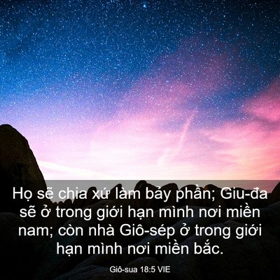 Picture 03 - Giô-sua 18:5 VIE - Họ sẽ chia xứ làm bảy phần; Giu-đa - Bible Verse Picture