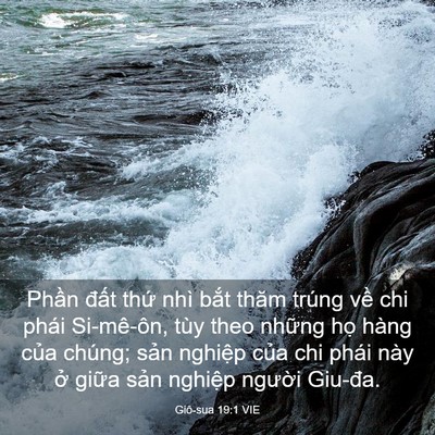 Picture 03 - Giô-sua 19:1 VIE - Phần đất thứ nhì bắt thăm trúng về - Bible Verse Picture
