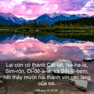 Picture 03 - Giô-sua 19:15 VIE - Lại còn có thành Cát-tát, Na-ha-la, - Bible Verse Picture