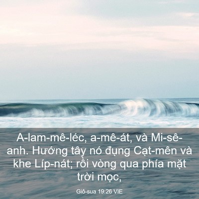Picture 03 - Giô-sua 19:26 VIE - A-lam-mê-léc, a-mê-át, và Mi-sê-anh. - Bible Verse Picture