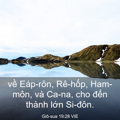 Picture 03 - Giô-sua 19:28 VIE - về Eáp-rôn, Rê-hốp, Ham-môn, và Ca-na, - Bible Verse Picture