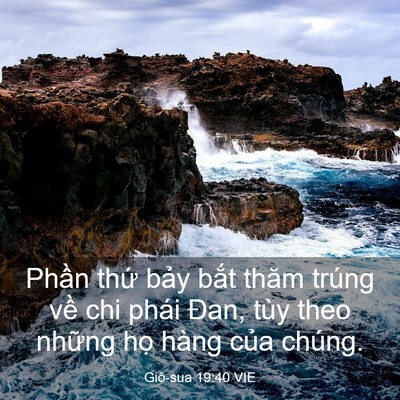 Picture 03 - Giô-sua 19:40 VIE - Phần thứ bảy bắt thăm trúng về chi - Bible Verse Picture