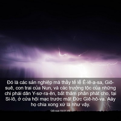 Picture 03 - Giô-sua 19:51 VIE - Đó là các sản nghiệp mà thầy tế lễ - Bible Verse Picture