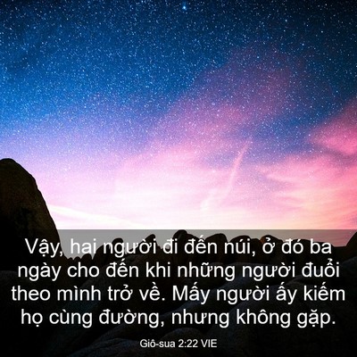 Picture 03 - Giô-sua 2:22 VIE - Vậy, hai người đi đến núi, ở đó ba - Bible Verse Picture