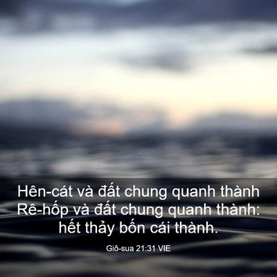 Picture 03 - Giô-sua 21:31 VIE - Hên-cát và đất chung quanh thành Rê-hốp - Bible Verse Picture