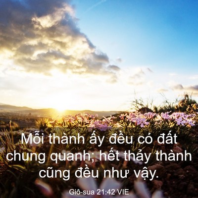 Picture 03 - Giô-sua 21:42 VIE - Mỗi thành ấy đều có đất chung quanh; - Bible Verse Picture