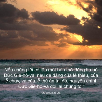 Picture 03 - Giô-sua 22:23 VIE - Nếu chúng tôi có lập một bàn thờ - Bible Verse Picture