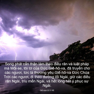 Picture 03 - Giô-sua 22:5 VIE - Song phải cẩn thận làm theo điều răn - Bible Verse Picture
