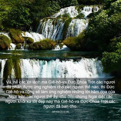 Picture 03 - Giô-sua 23:15 VIE - Vả, hễ các lời lành mà Giê-hô-va - Bible Verse Picture