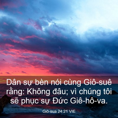 Picture 03 - Giô-sua 24:21 VIE - Dân sự bèn nói cùng Giô-suê rằng: - Bible Verse Picture