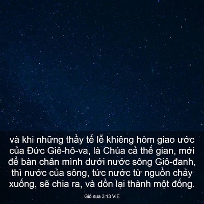 Picture 03 - Giô-sua 3:13 VIE - và khi những thầy tế lễ khiêng hòm - Bible Verse Picture