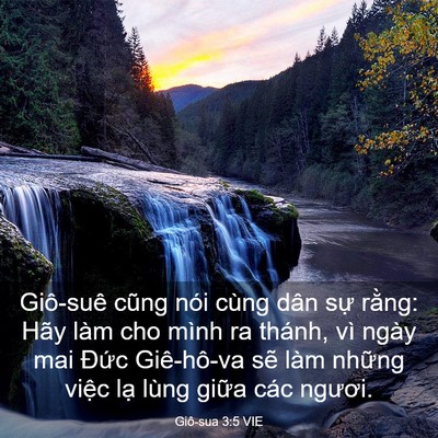 Picture 03 - Giô-sua 3:5 VIE - Giô-suê cũng nói cùng dân sự rằng: Hãy - Bible Verse Picture