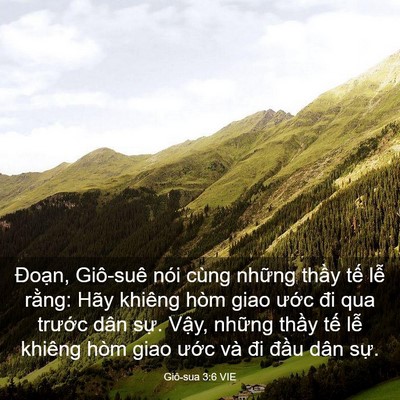Picture 03 - Giô-sua 3:6 VIE - Đoạn, Giô-suê nói cùng những thầy tế - Bible Verse Picture