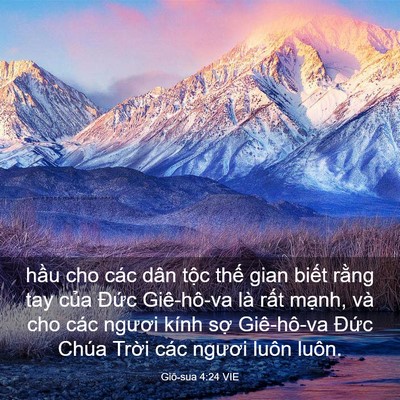 Picture 03 - Giô-sua 4:24 VIE - hầu cho các dân tộc thế gian biết - Bible Verse Picture