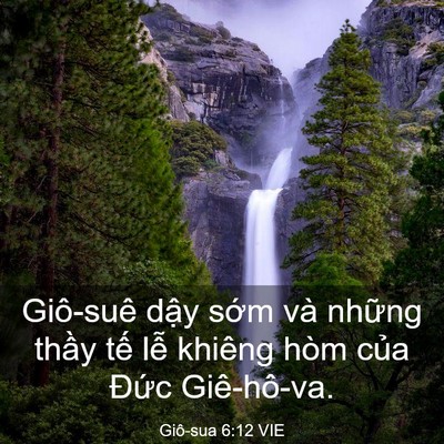 Picture 03 - Giô-sua 6:12 VIE - Giô-suê dậy sớm và những thầy tế - Bible Verse Picture